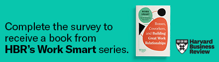 Harvard Business Review Press: Complete the survey to receive a book from HBR's Work Smart series.