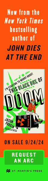 St. Martin's Press:  I'm Starting to Worry about This Black Box of Doom by Jason Pargin