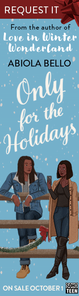 Soho Teen: Only for the Holidays by Abiola Bello