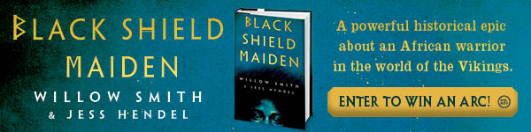Del Rey Books: Black Shield Maiden by Willow Smith and Jess Hendel
