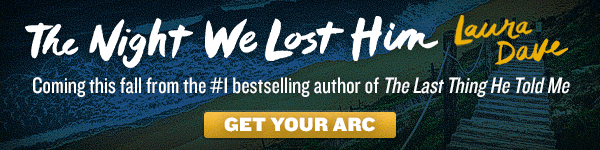 S&S / Marysue Rucci Books: The Night We Lost Him by Laura Dave