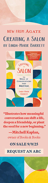 Agate Surrey: Creating a Salon: The Magic of Conversations That Matter by Linda-Marie Barrett