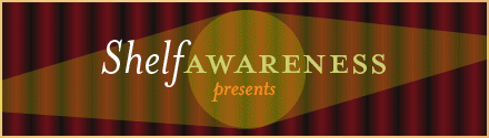 Shelf Awareness Presents Fall Into Picture Books: A webinar for booksellers and librarians. Click to Register!