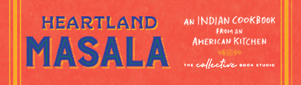 Collective Book Studio: Heartland Masala: An Indian Cookbook from an American Kitchen by Jyoti Mukharji and Auyon Mukharji, illustrated by Olivier Kugler and photographed by Kevin Miyazaki