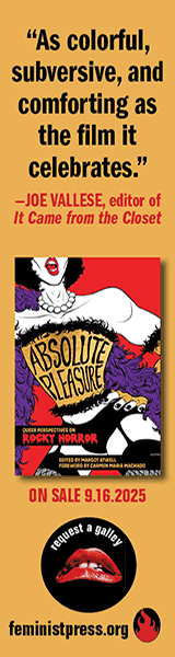 Feminist Press: Absolute Pleasure: Queer Perspectives on Rocky Horror edited by Margo Atwell
