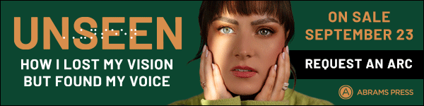 Abrams Press: Unseen: How I Lost My Vision But Found My Voice by Molly Burke