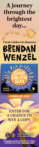 Little, Brown Books for Young Readers: Good Golden Sun by Brendan Wenzel