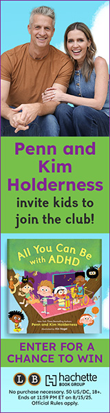 Little, Brown Books for Young Readers: All You Can Be with ADHD by Kim and Penn Holderness, illustrated by Vin Vogel