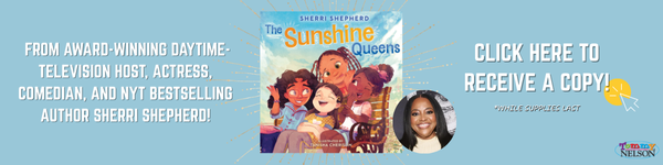 Tommy Nelson: The Sunshine Queens by Sherri Shepherd, illustrated by Tanisha Cherislin