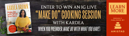 Amistad Press: Make Do with What You Have: 100 Delicious New Recipes from Favorite Old-School Meals by Kardea Brown