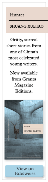 Granta Magazine: Hunter by Shuang Xuetao, translated by Jeremy Tiang