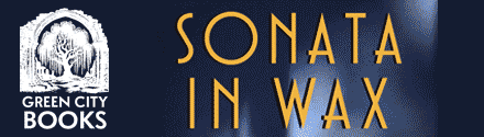 Green City Books: Sonata in Wax by Edward Hamlin