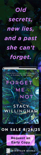 Minotaur Books: Forget Me Not by Stacy Willingham