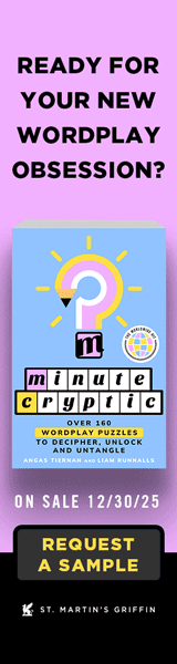 St. Martin's Griffin:  Minute Cryptic: Over 160 Wordplay Puzzles to Decipher, Unlock, and Untangle by Angas Tiernan and Liam Runnalls