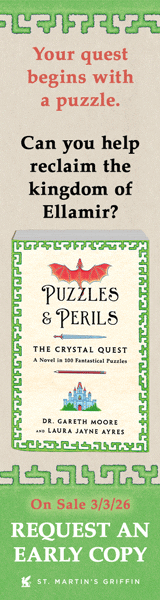 St. Martin's Griffin: Puzzles & Perils: The Crystal Quest: A Novel in 100 Fantastical Puzzles  by Laura Jayne Ayres and Gareth Moore