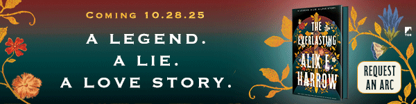 Tor Books: The Everlasting by Alix E. Harlow