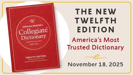 Merriam-Webster: Merriam-Webster's Collegiate Dictionary (12th ed.)