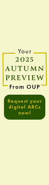 Oxford University Press: Your 2025 Autumn Preview from OUP -- Request your digital ARCs now!
