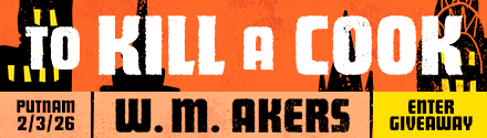 G.P. Putnam's Sons: To Kill a Cook by W.M. Akers
