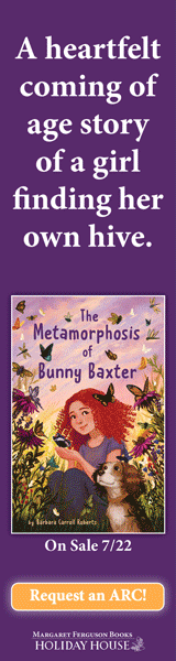 Holiday House: The Metamorphosis of Bunny Baxter by Barbara Carroll Roberts; The Library of Curiosities by Jenny Lundquist; Lilac and the Switchback by Cordelia Jensen