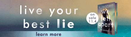 Delacorte Press:  We Fell Apart: A We Were Liars Novel by E. Lockhart