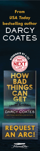 Poisoned Pen Press: How Bad Things Can Get by Darcy Coates