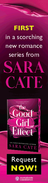Sourcebooks Casablanca: The Good Girl Effect (Salacious Legacy #1) by Sara Cate