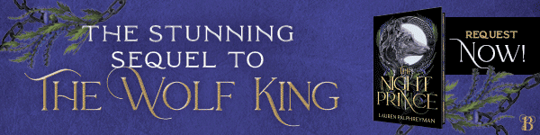 Bloom Books: The Night Prince (Deluxe Edition) (The Wolf King #2) by Lauren Palphreyman