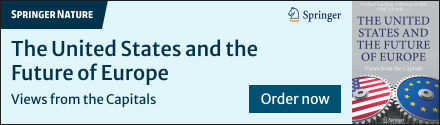 Springer: The United States and the Future of Europe: Views from the Capitals edited by Michael Kaeding, Johannes Pollak, and Paul Schmidt