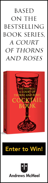 Andrews McMeel Publishing:  The Unofficial a Court of Thorns and Roses Cocktail Book by J. Becker