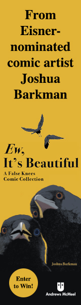 Andrews McMeel Publishing: Ew, It's Beautiful: A False Knees Comic Collection by Joshua Barkman