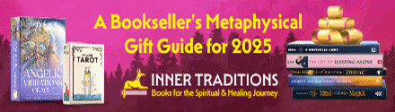 Inner Traditions: A Bookseller's Metaphysical Gift Guide for 2025. Enter to WIN this Collection!