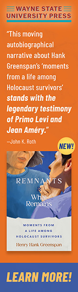 Wayne State University Press: Remnants and What Remains: Moments from a Life Among Holocaust Survivors by Henry Hank Greenspan