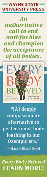 Wayne State University Press: Every Body Beloved: A Jewish Embrace of Fatness by Minna Bromberg