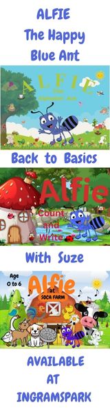 Back-To-Basics with Suze: Alfie the Alphabet Ant by Joanne S. Ruiz