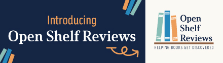 Media Source: Introducing Open Shelf Reviews. Professional paid reviews amplifying indie titles!