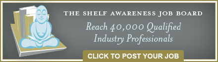 Shelf Awareness Job Board: Click to Post Your Job