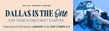 Dallas Market Center: Total Home & Gift Market January 6-12, 2027, Temps 6-9
