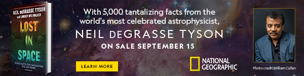 National Geographic Society: Lost in Space: 5,000 Facts for Navigating the Universe by Neil deGrasse Tyson and Lindsey Nyx Walker
