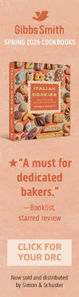 Gibbs Smith: Spring 2026 Cookbooks. Click for your DRC!