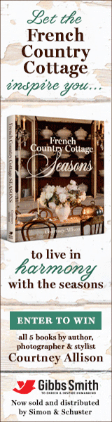 Gibbs Smith: Let the French Country Cottage inspire you! Enter to win all 5 books by Courtney Allison
