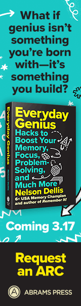Abrams Press: Everyday Genius: Hacks to Boost Your Memory, Focus, Problem-Solving, and Much More by Nelson Dellis