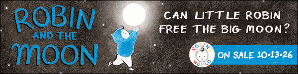Abrams Books for Young Readers: Robin and the Moon by E.B. Goodale