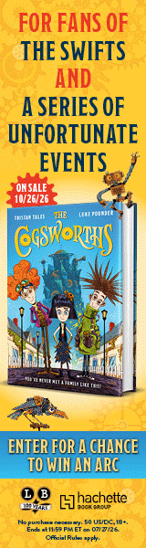 Little, Brown Books for Young Readers: The Cogsworths by Tristan Tales and Luke Pounder