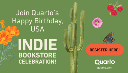 Quarto: Join Quarto's Happy Birthday, USA Indie Bookstore Celebration!