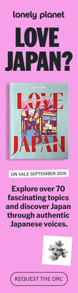 Lonely Planet: Love Japan, written by Yoko Kawaguchi, Manami Okazaki, Rie Miyoshi, Yuko Tamura, Kylie Clark, Florentyna Leow, Rob Goss, and Craig McLachlan