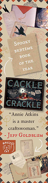 Magic Cat: Letters from the Witch: Cackle Crackle by Annie Atkins, illustrated by Taryn Knight