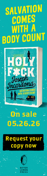 Bitter Lemon Press: Holy F*ck by Joseph Incardona, translated by Sam Taylor