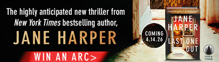 Pine & Cedar: Last One Out by Jane Harper