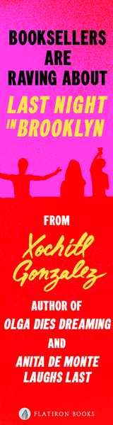Flatiron Books: Last Night in Brooklyn by Xochitl Gonzalez